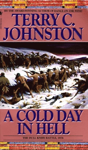Terry C. Johnston - Cold Day in Hell, E-bok
