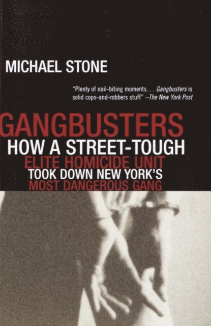 Michael Stone - Gangbusters, E-bok