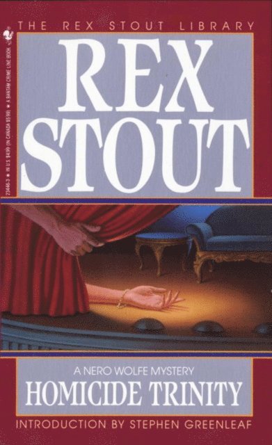 Rex Stout - Homicide Trinity, E-bok