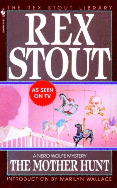 Rex Stout - Mother Hunt, E-bok
