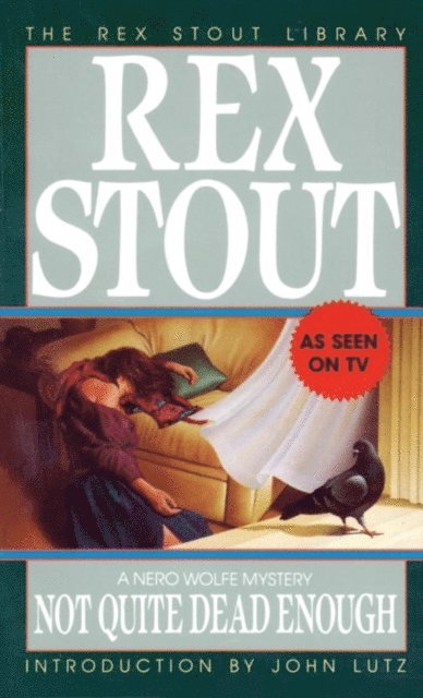Rex Stout - Not Quite Dead Enough, E-bok