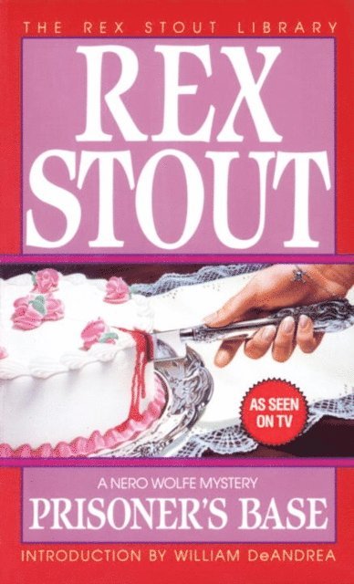 Rex Stout - Prisoner's Base, E-bok