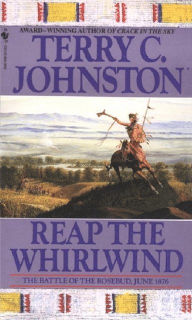 Terry C. Johnston - Reap the Whirlwind, E-bok