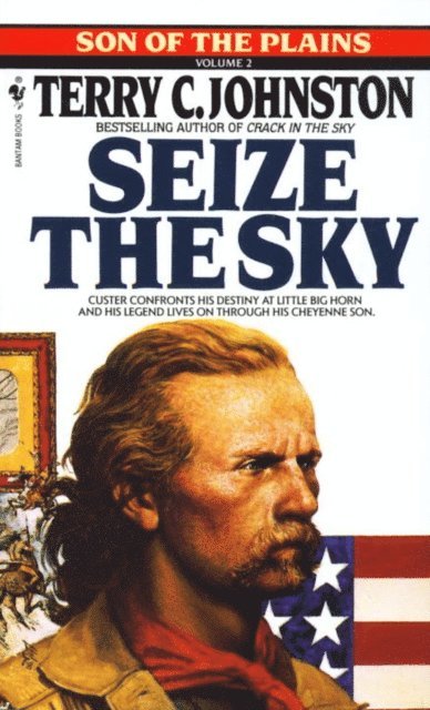 Terry C. Johnston - Seize the Sky, E-bok