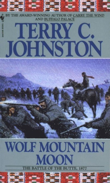 Terry C. Johnston - Wolf Mountain Moon, E-bok