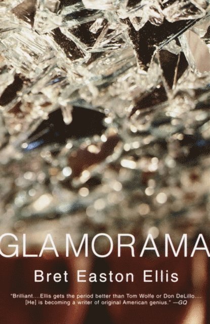 Bret Easton Ellis - Glamorama, E-bok