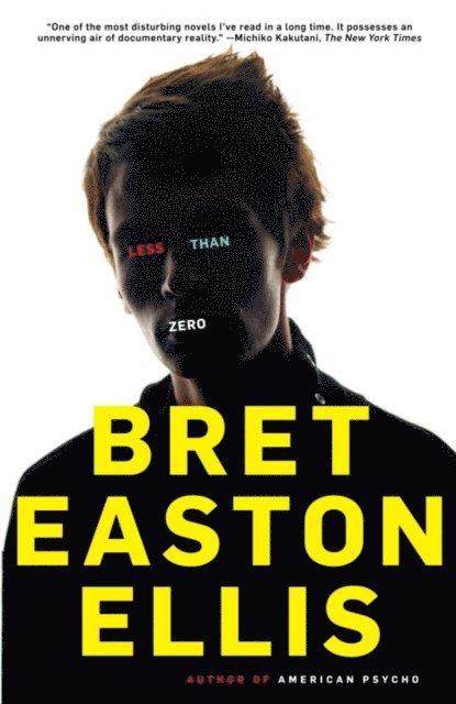 Bret Easton Ellis - Less Than Zero, E-bok