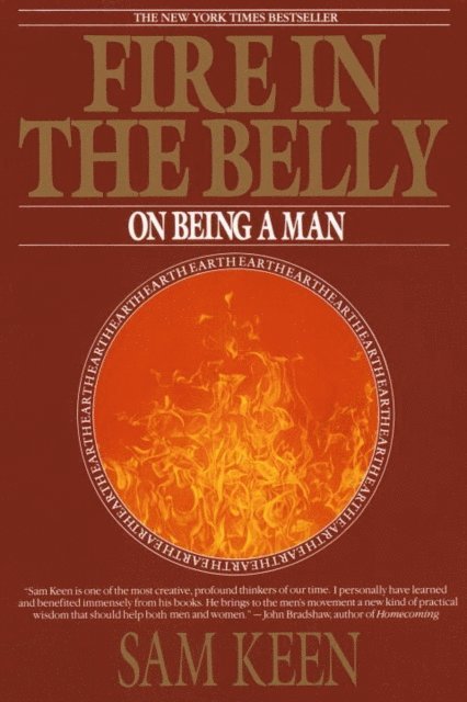 Sam Keen - Fire in the Belly, E-bok