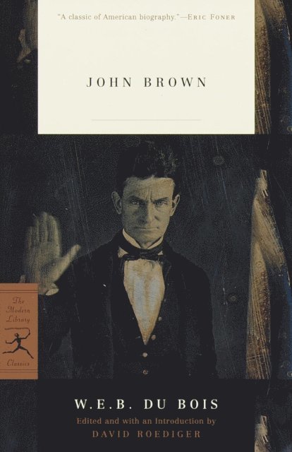 W.E.B. Du Bois, David R. Roediger - John Brown, E-bok