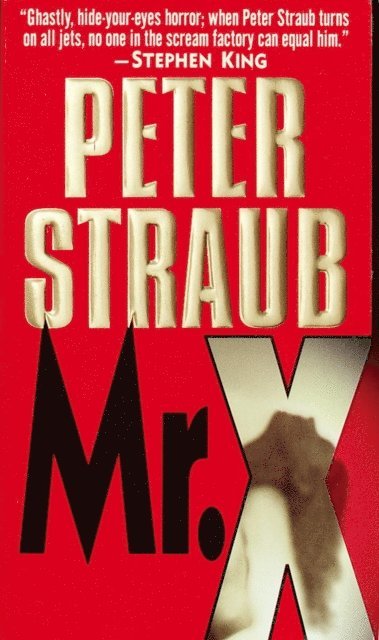 Peter Straub - Mr. X, E-bok