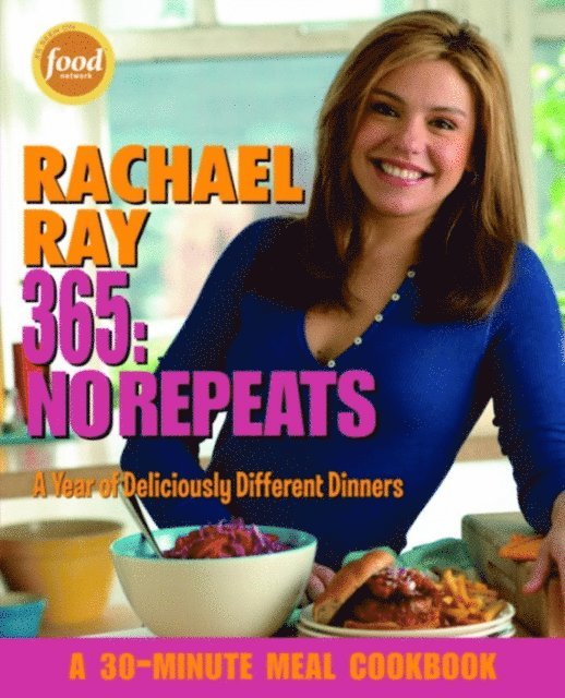 Rachael Ray - Rachael Ray 365: No Repeats, E-bok