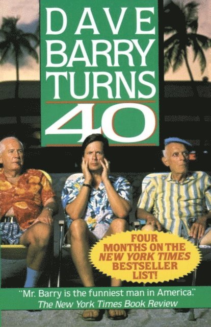 Dave Barry - Dave Barry Turns Forty, E-bok