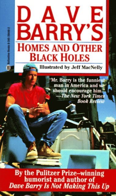 Dave Barry - Homes and Other Black Holes, E-bok