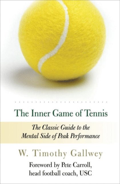 W. Timothy Gallwey - Inner Game of Tennis, E-bok