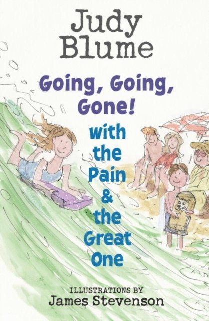 Judy Blume - Going, Going, Gone! with the Pain and the Great One, E-bok