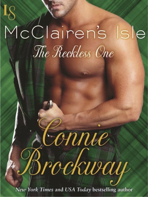 Connie Brockway - McClairen's Isle: The Reckless One, E-bok