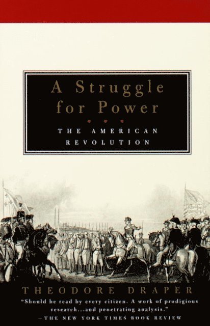 Theodore Draper - Struggle for Power, E-bok