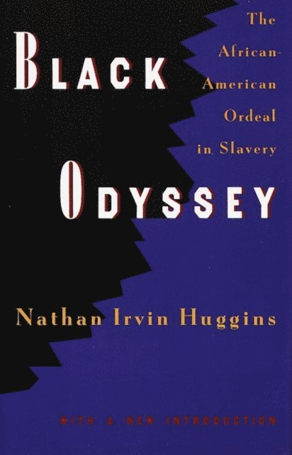 Nathan Irvin Huggins - Black Odyssey, E-bok