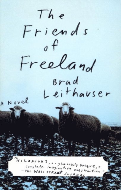 Brad Leithauser - Friends of Freeland, E-bok. Tillgänglighet: Lägg i varukorg