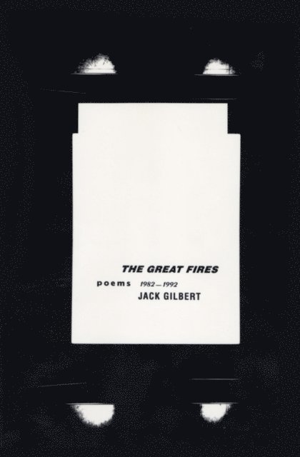 Jack Gilbert - Great Fires, E-bok. Tillgänglighet: Lägg i varukorg