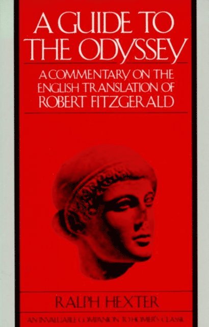 Ralph Hexter - Guide to The Odyssey, E-bok