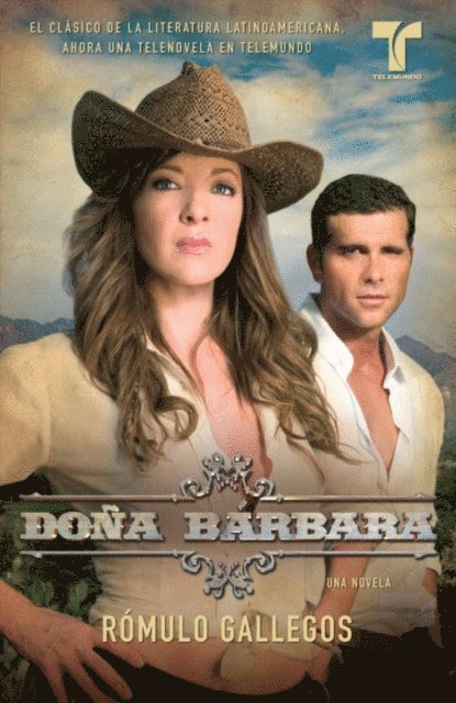 Romulo Gallegos - Doña Bárbara, E-bok