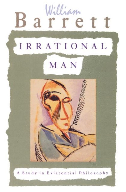 William Barrett - Irrational Man, E-bok