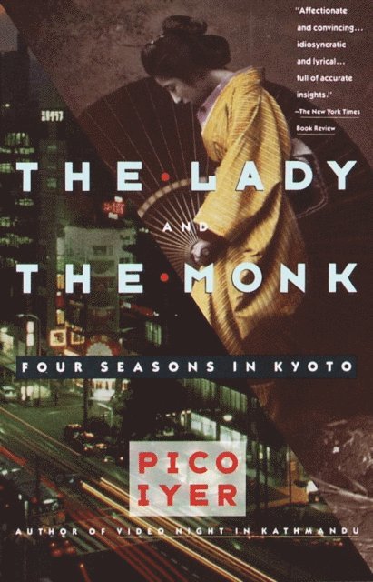 Pico Iyer - Lady and the Monk, E-bok