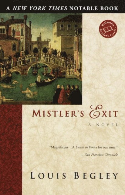 Louis Begley - Mistler's Exit, E-bok