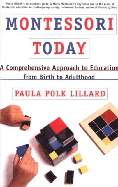Paula Polk Lillard - Montessori Today, E-bok