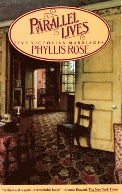 Phyllis Rose - Parallel Lives, E-bok
