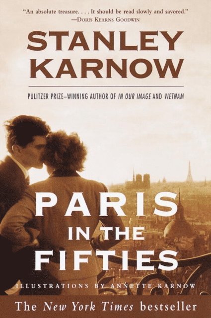 Stanley Karnow - Paris in the Fifties, E-bok
