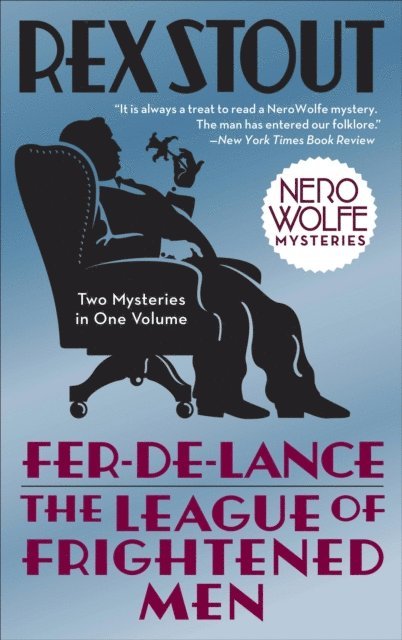 Rex Stout - Fer-de-Lance/The League of Frightened Men, E-bok