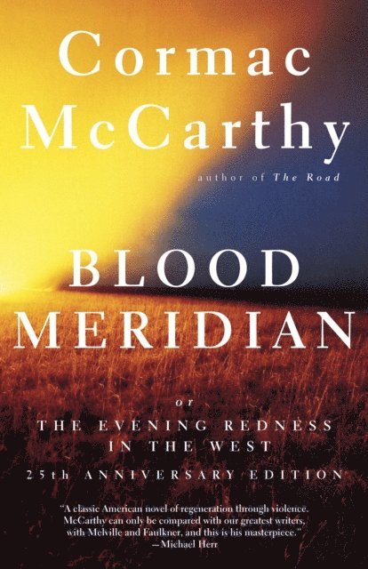 Cormac McCarthy - Blood Meridian, E-bok