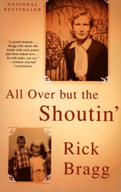Rick Bragg - All Over but the Shoutin', E-bok