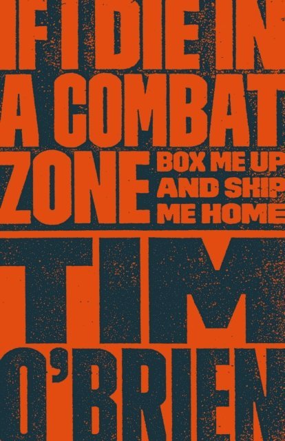 Tim O'Brien - If I Die in a Combat Zone, E-bok