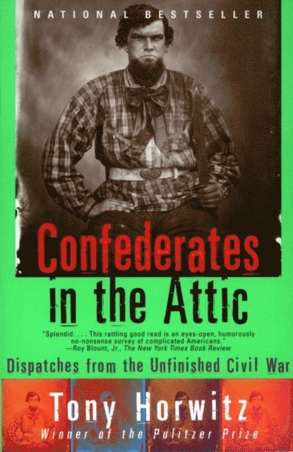 Tony Horwitz - Confederates in the Attic, E-bok. Tillgänglighet: Lägg i varukorg