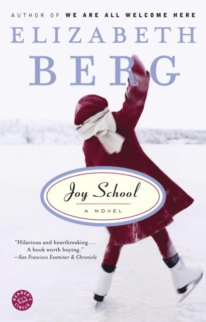 Elizabeth Berg - Joy School, E-bok