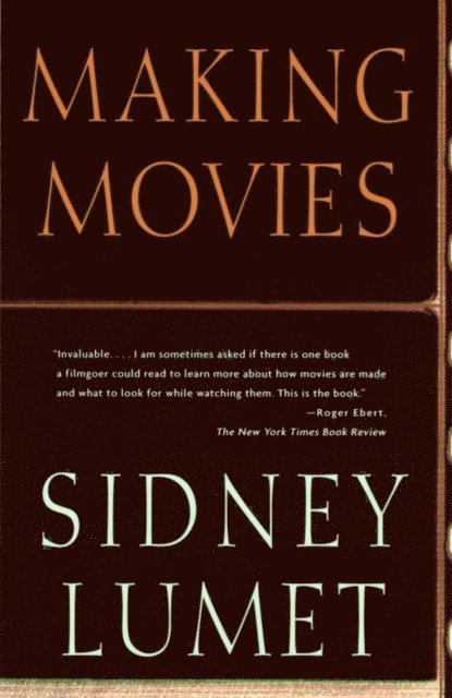 Sidney Lumet - Making Movies, E-bok