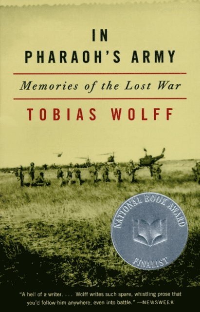 Tobias Wolff - In Pharaoh's Army, E-bok
