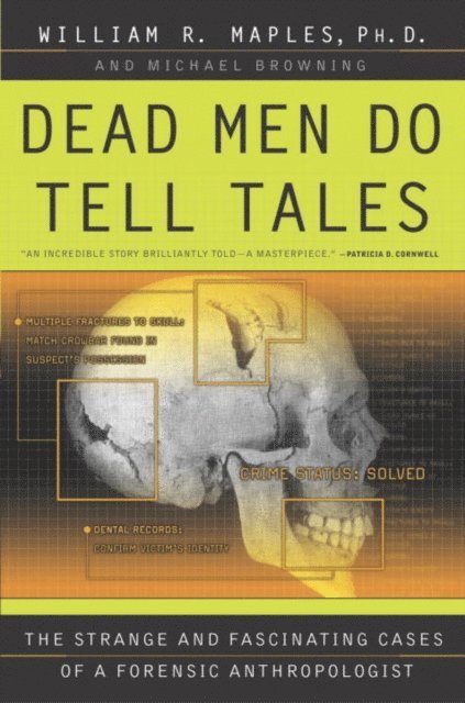 Michael Browning, William R. Maples - Dead Men Do Tell Tales, E-bok