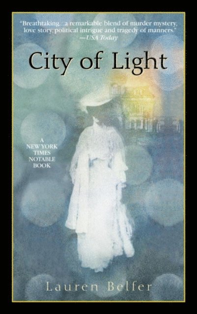 Lauren Belfer - City of Light, E-bok. Tillgänglighet: Lägg i varukorg