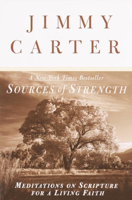 Jimmy Carter - Sources of Strength, E-bok
