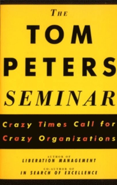 Tom Peters - Tom Peters Seminar, E-bok