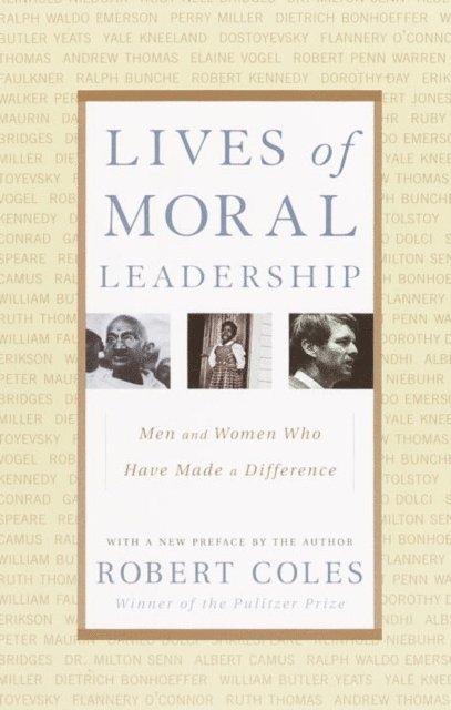 Robert Coles - Lives of Moral Leadership, E-bok