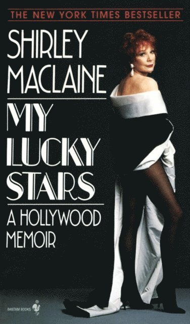Shirley MacLaine - My Lucky Stars, E-bok