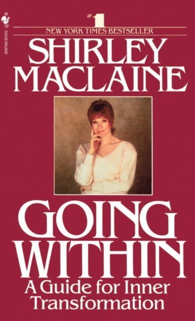 Shirley MacLaine - Going Within, E-bok