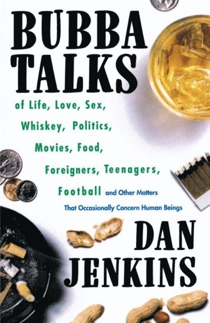 Dan Jenkins - Bubba Talks, E-bok