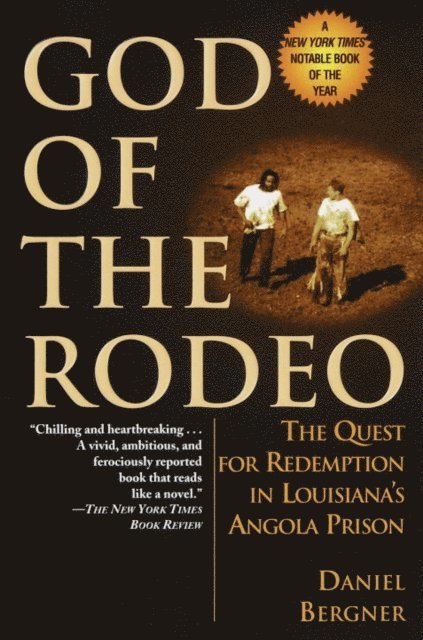 Daniel Bergner - God of the Rodeo, E-bok