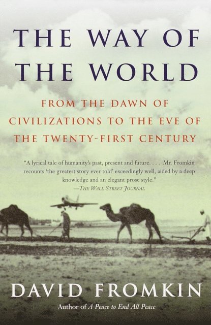 David Fromkin - Way of the World, E-bok